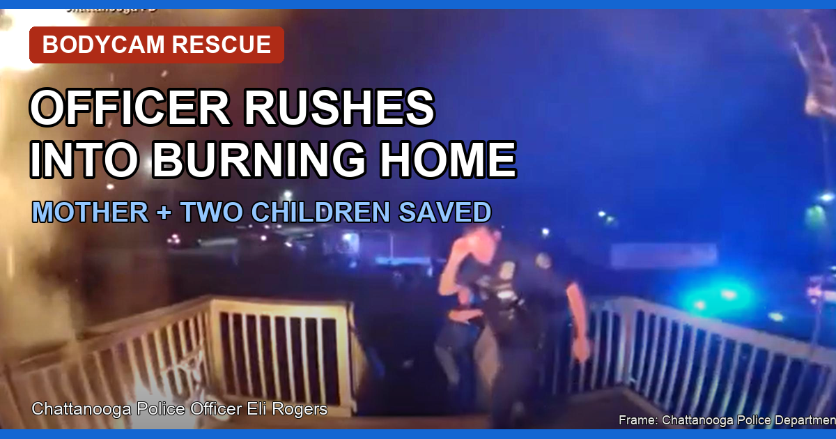 Bodycam frame: Chattanooga Police Officer Eli Rogers rushing into burning apartment