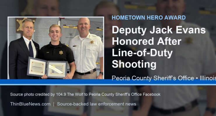 Deputy Jack Evans Hometown Hero Award ThinBlueNews card using source photo credited to Peoria County Sheriff’s Office Facebook