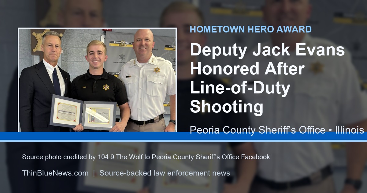 Deputy Jack Evans Hometown Hero Award ThinBlueNews card using source photo credited to Peoria County Sheriff’s Office Facebook