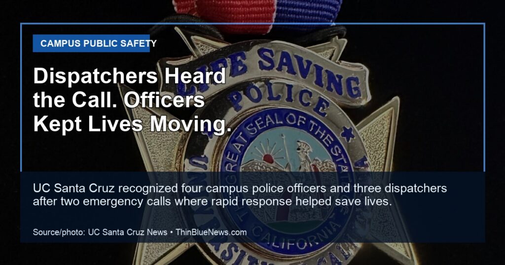 ThinBlueNews news card over a UC Santa Cruz public-safety recognition photo: campus police officers and dispatchers honored for lifesaving actions.