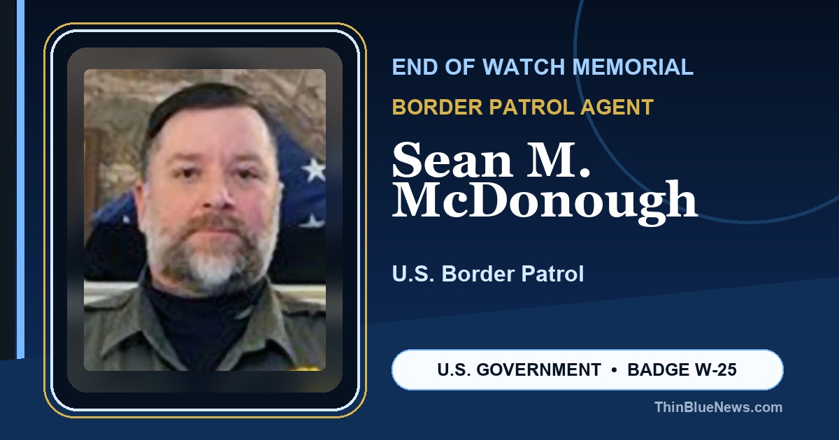ThinBlueNews End of Watch memorial image for Border Patrol Agent Sean M. McDonough of the U.S. Border Patrol, using an ODMP source portrait with attribution