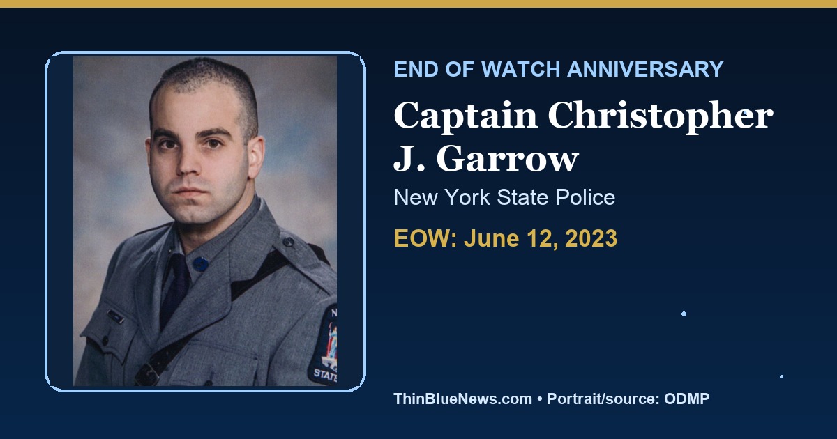 ThinBlueNews End of Watch anniversary memorial image for Captain Christopher J. Garrow of the New York State Police, using ODMP source portrait with attribution