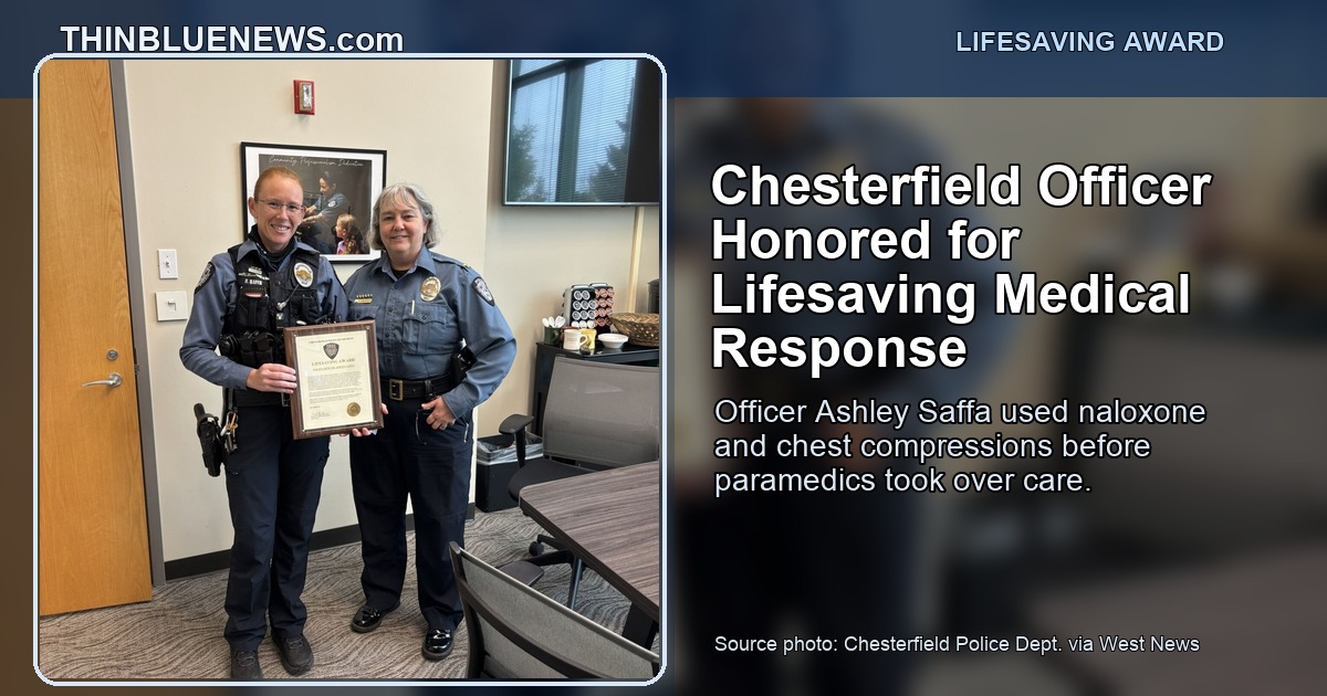 Chesterfield Police Officer Ashley Saffa receives a Lifesaving Award from Chief Cheryl Funkhouser in a department photo published by West Newsmagazine; ThinBlueNews added headline/source labeling.