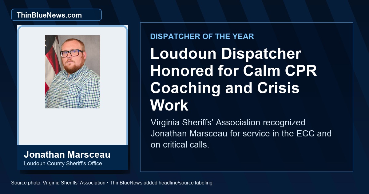Virginia Sheriffs’ Association source photo of Dispatcher Jonathan Marsceau of the Loudoun County Sheriff’s Office, with ThinBlueNews headline and source labeling added.