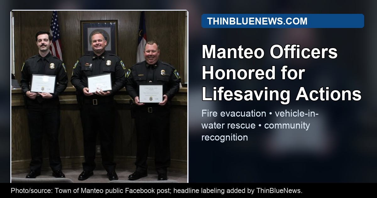 Town of Manteo public photo showing Manteo Police Sergeant Billy Deaton, Officer Shannon Epps and Officer Dalton Gross holding Lifesaving Award certificates, with ThinBlueNews headline labeling added.