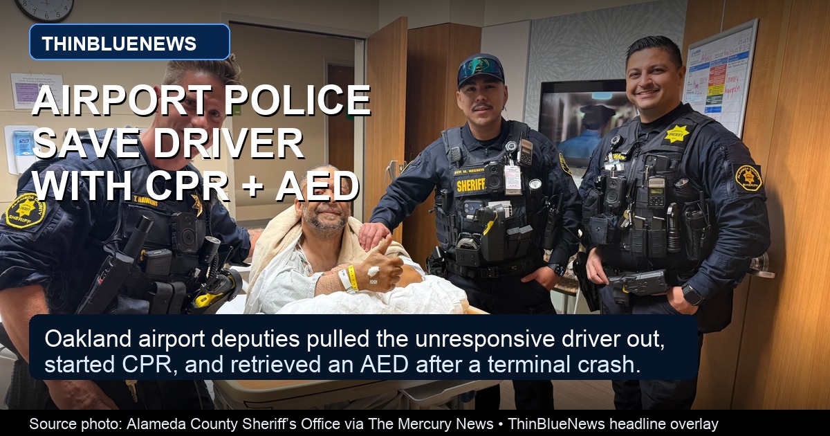 Source photo from Alameda County Sheriff’s Office via The Mercury News showing Oakland airport police deputies with Antonio Gilmore after a CPR and AED save; ThinBlueNews added headline overlay.