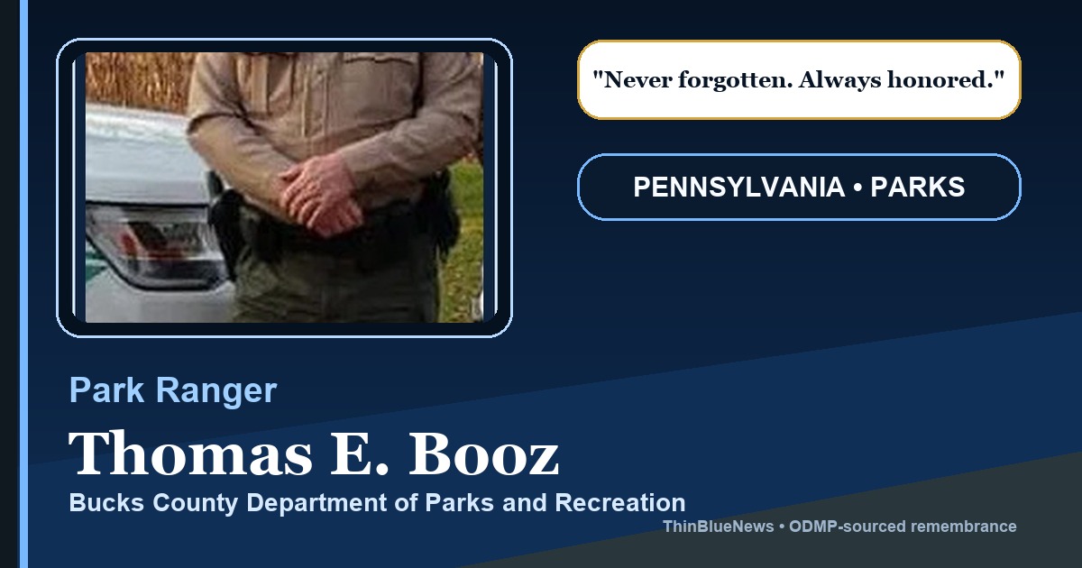 ThinBlueNews End of Watch memorial card for Park Ranger Thomas E. Booz, with personalized Pennsylvania remembrance details and ODMP attribution