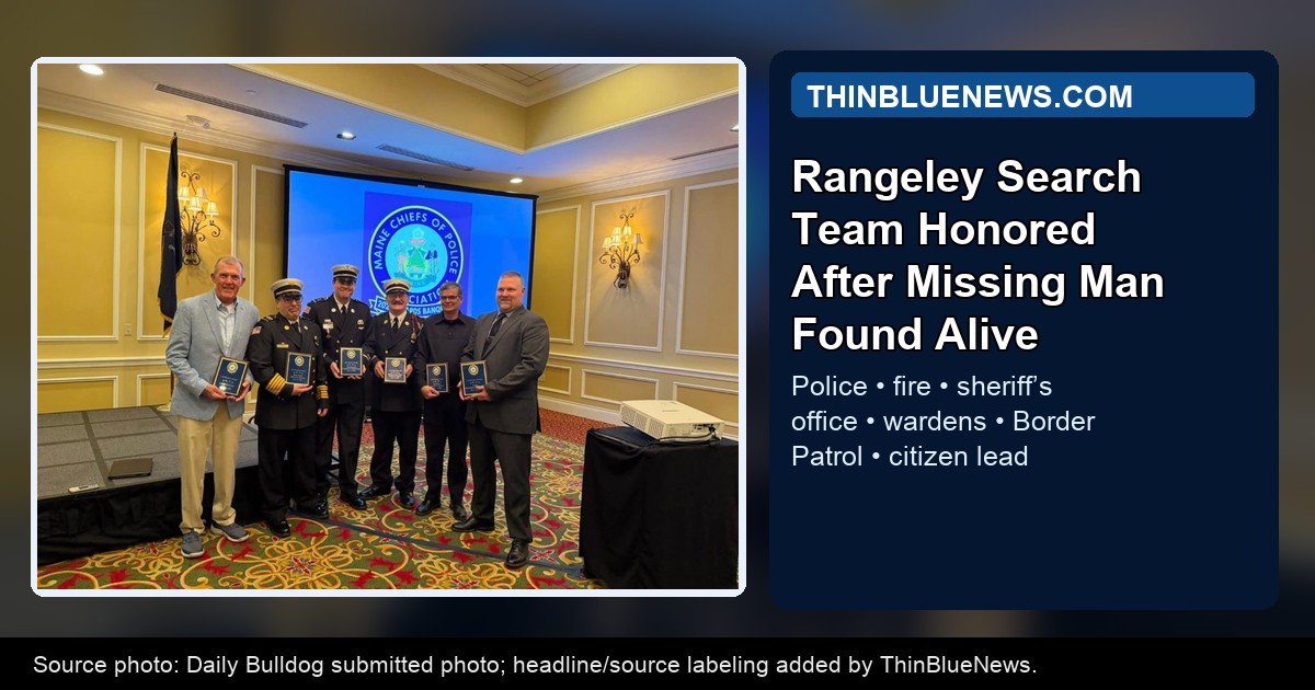 Daily Bulldog submitted photo showing recipients of Maine Chiefs of Police Association Life Saving Awards for the Rangeley search and rescue effort, with ThinBlueNews headline and source labeling added.
