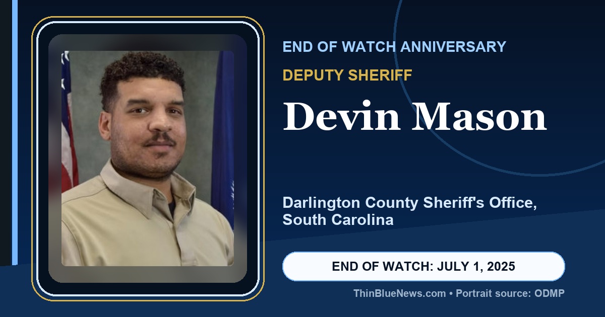 ThinBlueNews End of Watch anniversary memorial image for Deputy Sheriff Devin Mason of the Darlington County Sheriff's Office in South Carolina, using an ODMP source portrait with attribution