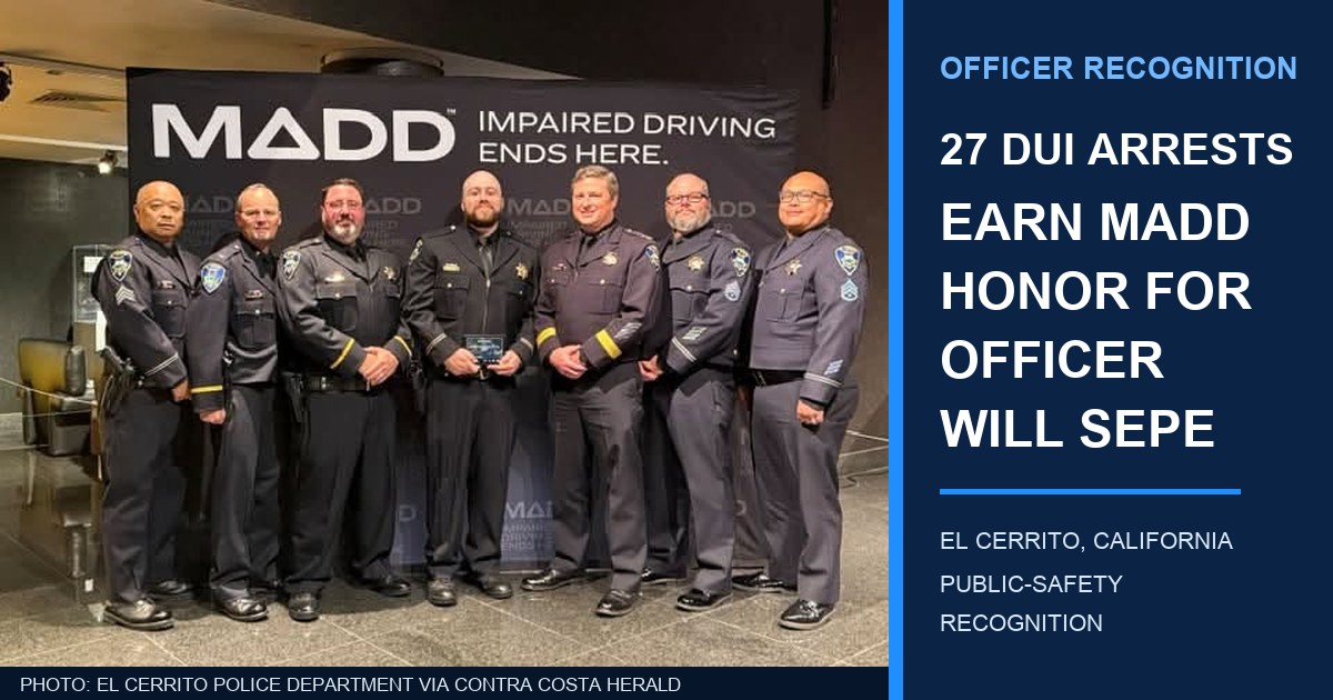 El Cerrito Police Officer Will Sepe stands with department leaders at the 2026 MADD Law Enforcement and Prosecutor Recognition Awards; ThinBlueNews added a factual headline panel and source credit.