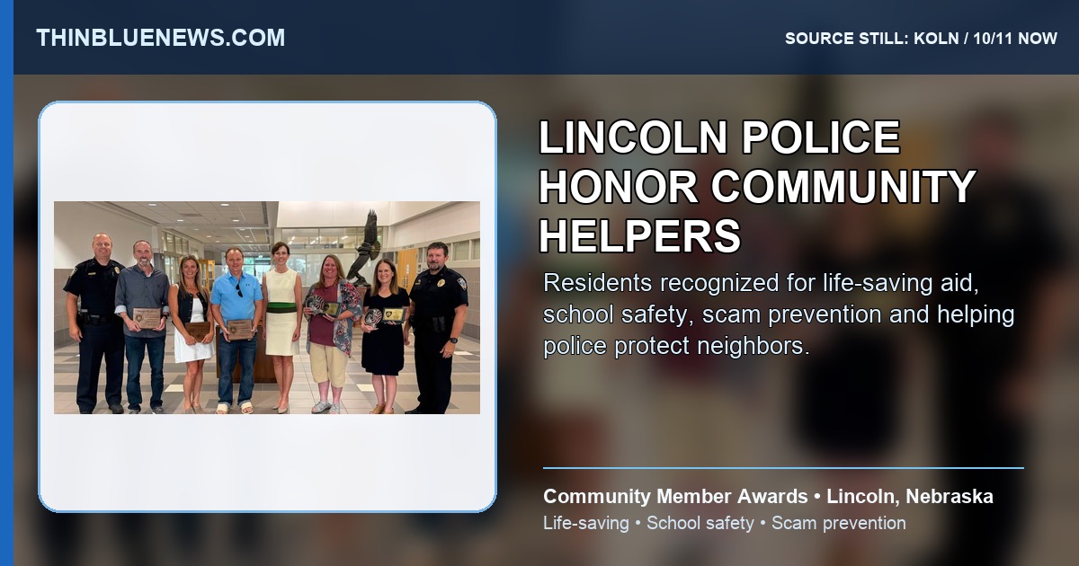 KOLN/10/11 NOW source still showing Lincoln Police Community Member Awards coverage; ThinBlueNews added headline and source labeling.