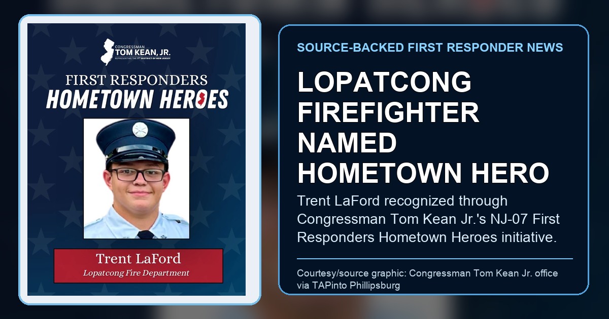 Courtesy/source graphic from Congressman Tom Kean Jr.'s office via TAPinto showing Trent LaFord of the Lopatcong Fire Department as a First Responders Hometown Heroes honoree; ThinBlueNews added headline and source labeling.