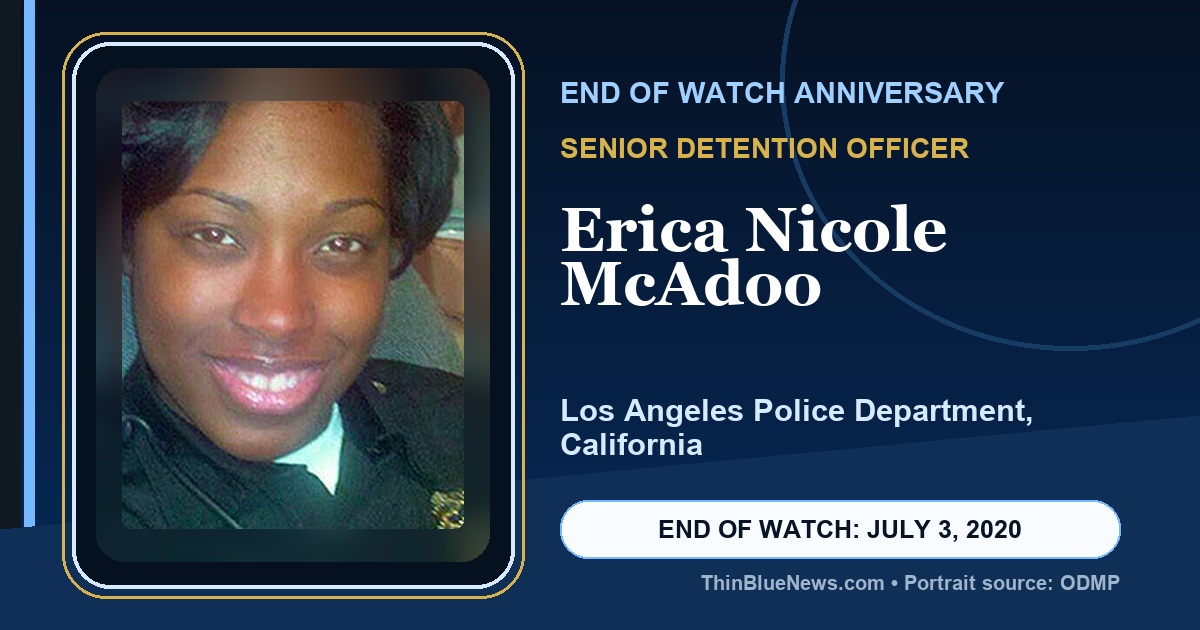 ThinBlueNews End of Watch anniversary memorial image for Senior Detention Officer Erica Nicole McAdoo of the Los Angeles Police Department in California, using an ODMP source portrait with attribution